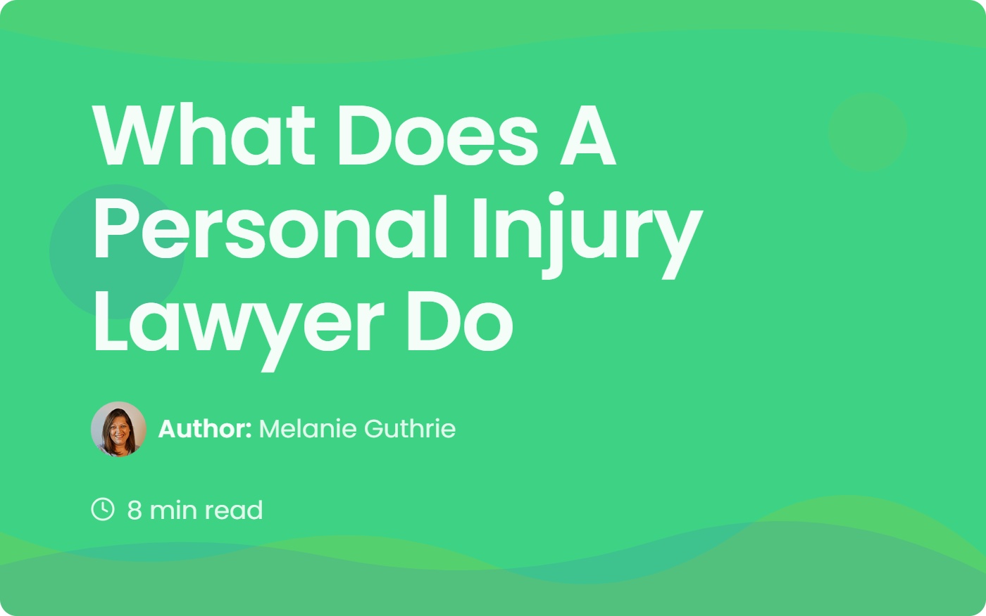 What Does A Personal Injury Lawyer Do
