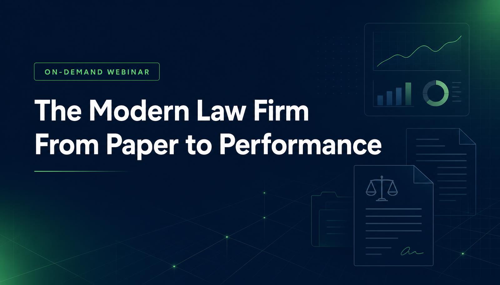 The Modern Law Firm: From Paper to Performance webinar