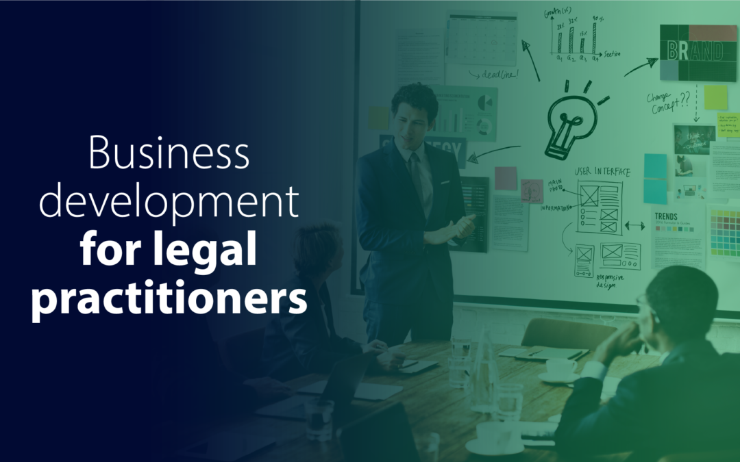 Business Development for Legal Practitioners